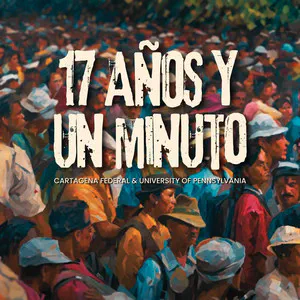 17 años y un minuto: un podcast narrativo sobre el informe de la Comisión de la Verdad